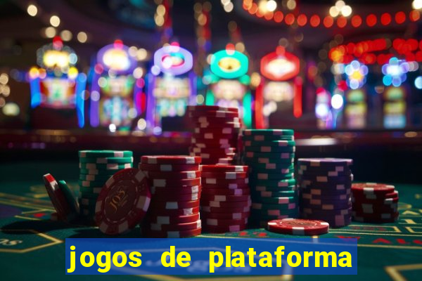 jogos de plataforma de 5 centavos